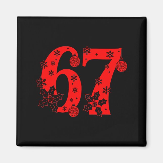 Imán Dicho divertido meme número 6 7 Navidad 67 Seis Si (Frente)