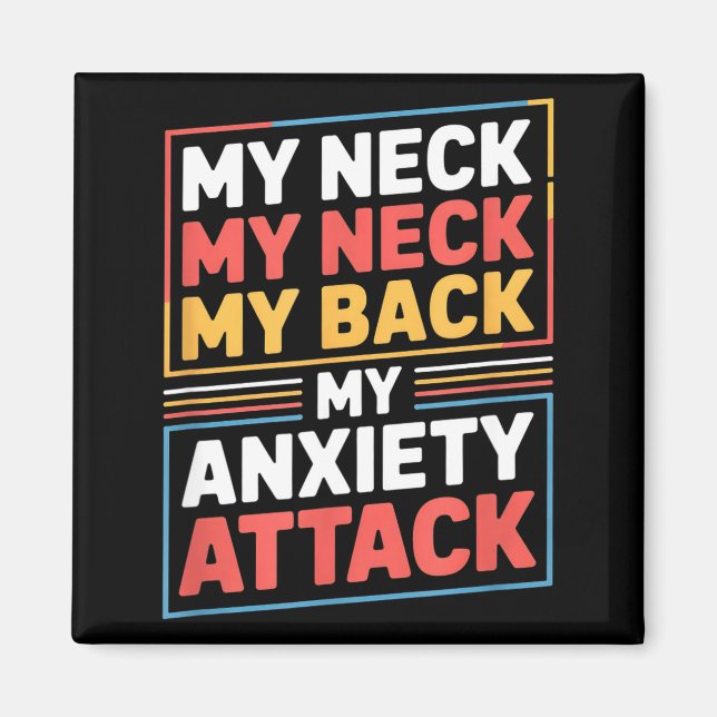 Imán Dicho divertido mi cuello mi espalda mi ataque de  (Frente)