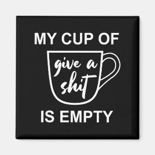 Imán Dicho divertido sarcástico Mi taza de Dar un -está