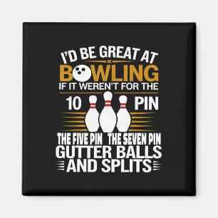 Imán Dicho Divertido Sería Genial En Bolos Si Siete Die