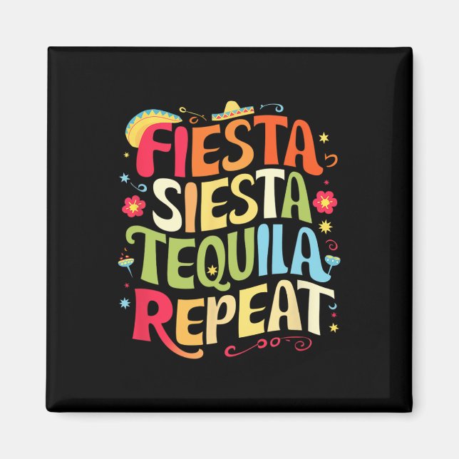 Imán Dichos Divertidos Fiesta Siesta Repite Cinco De Ma (Frente)