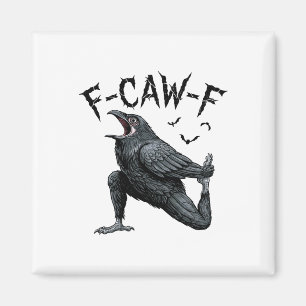 Imán Diciendo Meme F-caw-f Gótico Cuervo Negro Gracioso