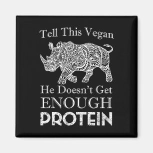Imán Díganle a este Vegan Suficiente Proteína Vegan Bod