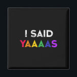 Imán Dije Yaaas Lgbt Wedding Party Tee Lesbian E<br><div class="desc">Dije Yaaas Lgbt Wedding Party Tee Gay Lesbian Engagement</div>