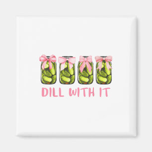Imán Dill With It Cill Pickle Coquette Bows Gir