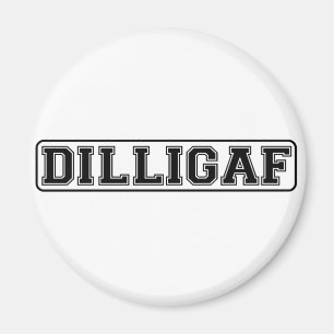 Imán DILLIGAF - Grosero divertido "hace yo mira como