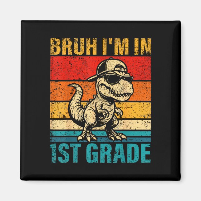 Imán dinosaurio de primer grado bruh en estudiante de 1 (Frente)