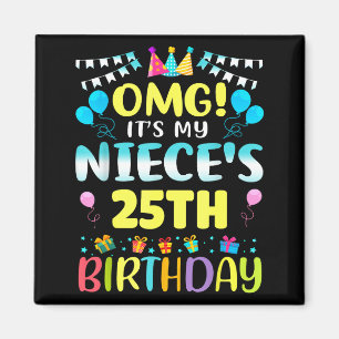 Imán Dios mío es el 25 cumpleaños de mi sobrina Dulces 