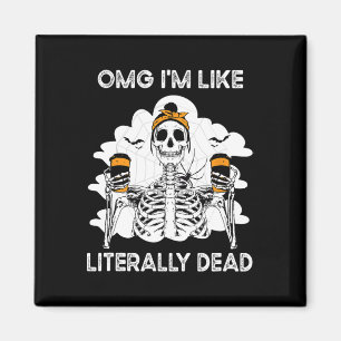 Imán Dios mío, soy como el café de esqueleto muerto lit