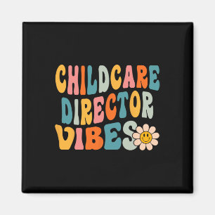 Imán Director de cuidado infantil Vibes primer día de c