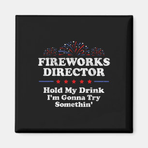 Imán Director de fuegos artificiales aguanta mi bebida 