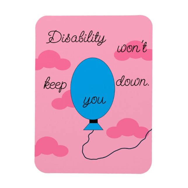 Imán Disability won't Keep You Down: (Vertical)