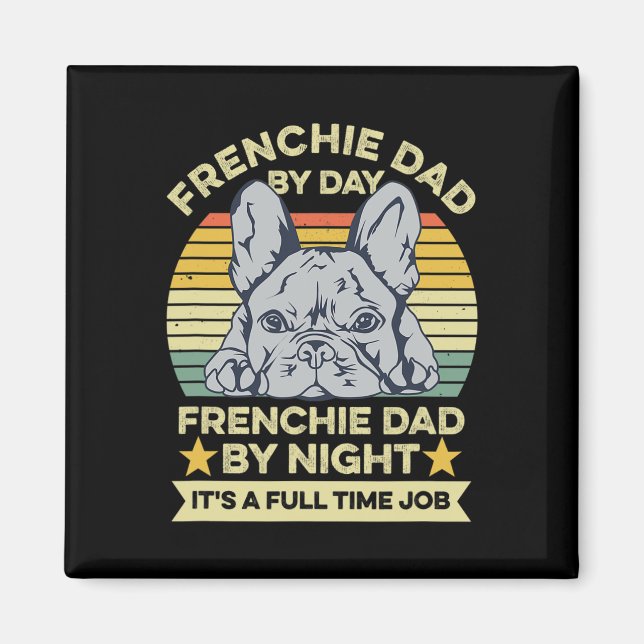 Imán Diseño de Bulldog francés para tu padre francés (Frente)