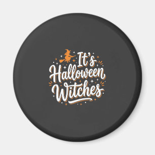 Imán Diseño de cita de bruja linda de brujas de Hallowe