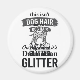 Imán Diseño de cita de pelo de perro divertido con bril