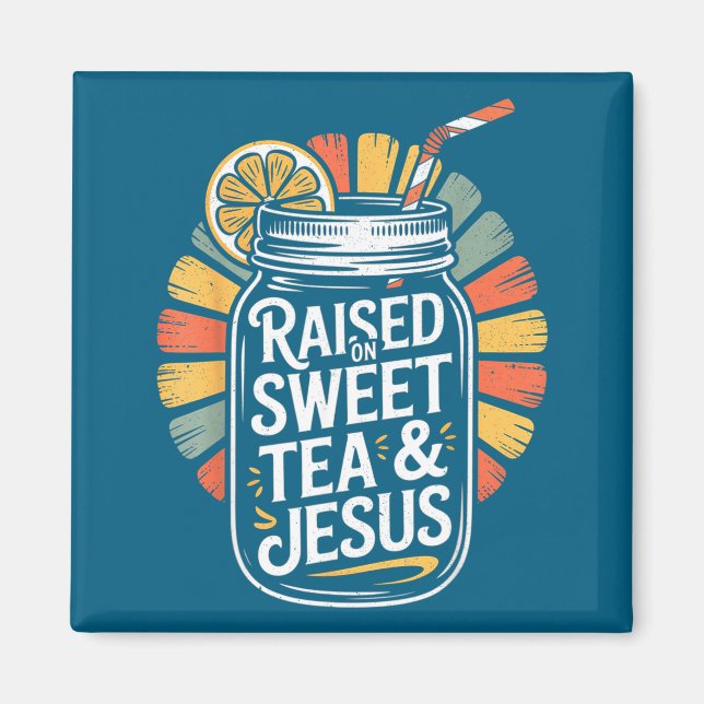Imán Diseño de fe sureña de Jesús con té dulce elevado (Frente)