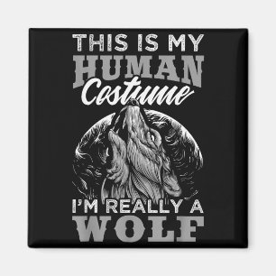 Imán Diseño de lobo divertido Disfraz humano Soy un lob