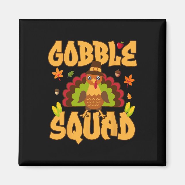 Imán Diseño de pavo Gobble Squad - Gobble Squad  (Frente)