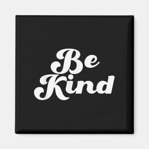 Imán Diseño de presupuesto retro positivo de Be Kind Gr