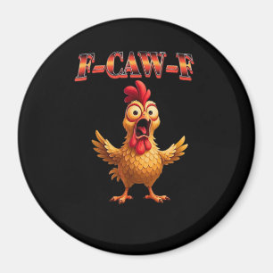 Imán Diseño Estético Clásico de Pollo Divertido F Caw F
