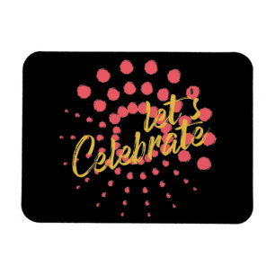 Imán Diseño vibrante, alegre y divertido de "Celebremos
