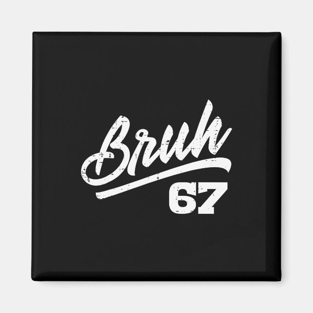 Imán Disfraz divertido número 6 7 Bruh 67 Meme para niñ (Frente)