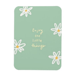 Imán Disfruta de las pequeñas cosas