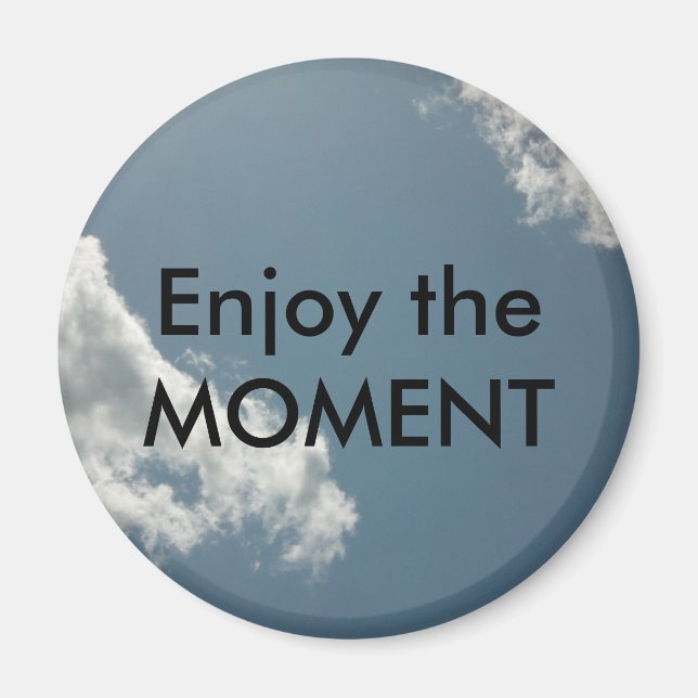 Imán Disfruta del momento (Frente)