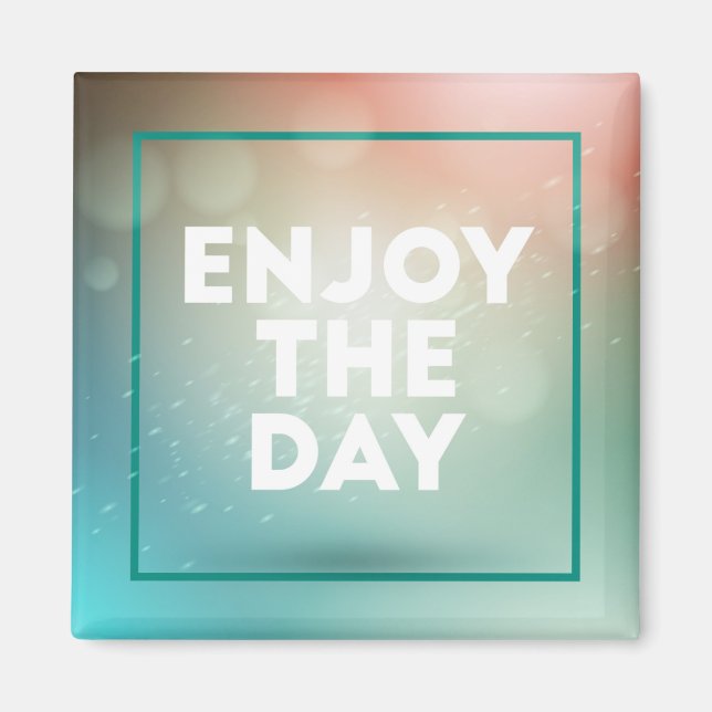 Imán Disfruta El Día (Frente)