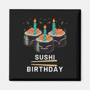 Imán Disfrutar Sushi Cumpleaños Para Regalos Hombres Mu