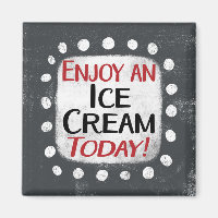 Disfrute De La Crema De Hielo Hoy Refrigerador Mag