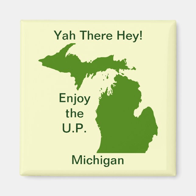 Imán Disfrute del U.P. Michigan con Da Yoopers (Frente)