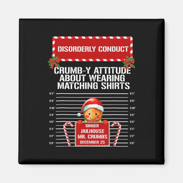 Imán Disorderly Conduct Gingerbread Inmate Christmas Ma (Frente)