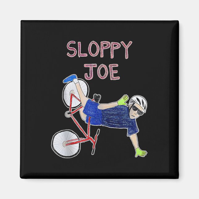 Imán Disparador Joe Funny Biden Sloppy Joe Biden Funny  (Frente)
