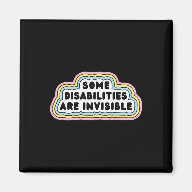 Imán Diversión Algunas discapacidades son citas invisib (Frente)