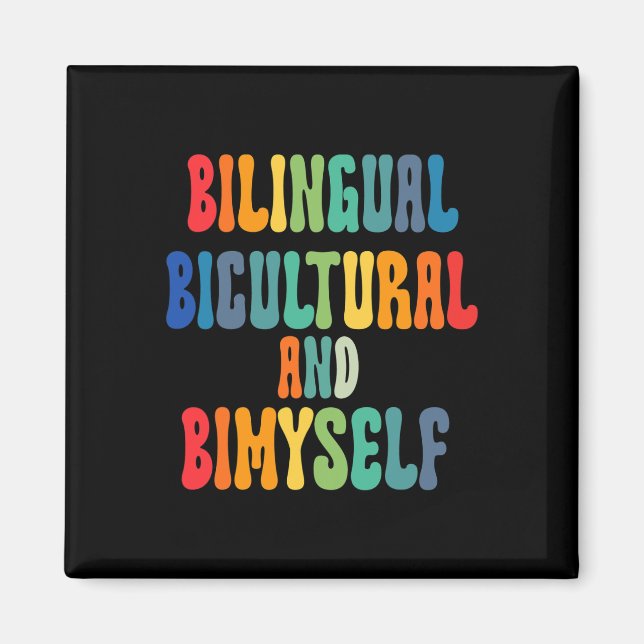 Imán Diversión Bilingüe Bicultural Y Bimyself ASL Deaf  (Frente)