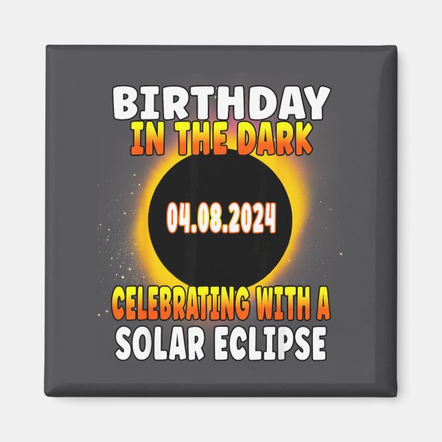 Imán Diversión Cumpleaños Total Eclipse Solar Celebraci (Frente)