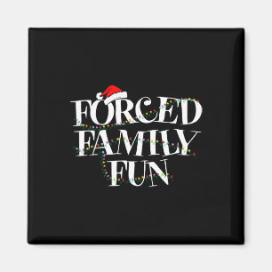 Imán Diversión familiar forzada - Regalo de Navidades f