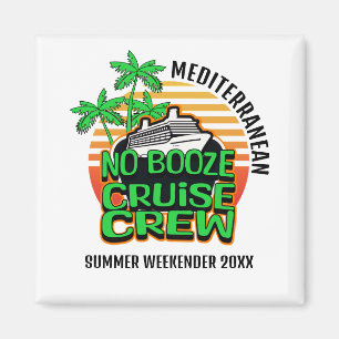 Imán Diversión NO BOOZE CRUISE CREW Group Viajes