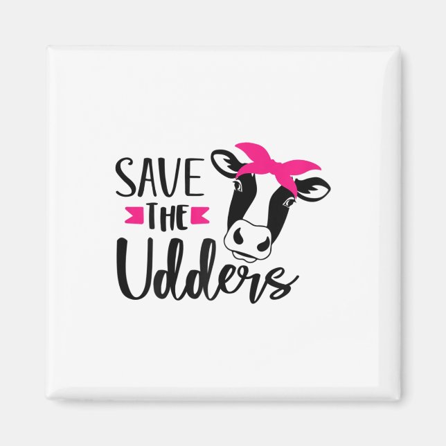 Imán Diversión Salvar A Los Udders Concienciación Sobre (Frente)
