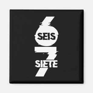 Imán Diversión Seis Siete En Español Seis Siete 67 Brai