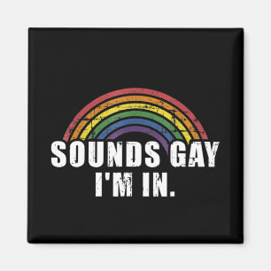 Imán Diversión suena gay en el que estoy con la bandera