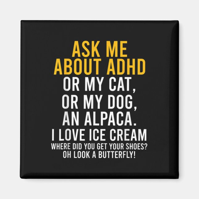 Imán Divertida Pregúntame sobre el autismo de Adhd (Frente)