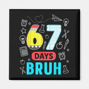 Imán Divertido 67 Días Bruh Seis Siete Meme Profesor Ni