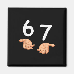 Imán Divertido 67 Manos Seis Siete Meme Número 6 Y 7 Ge