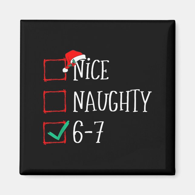 Imán Divertido 6-7 Meme Bonito Travieso 67 Navidad Seis (Frente)
