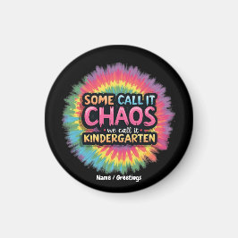 Imán Divertido "Algunos lo llaman caos lo llamamos jard