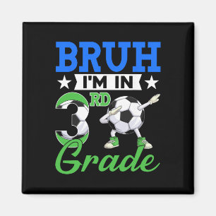 Imán Divertido Bruh Estoy En Fútbol De 3er Grado Ck Par