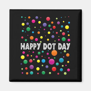 Imán Divertido día feliz Polka Dot Estudiantes de Arte