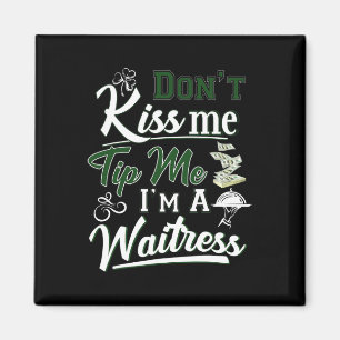 Imán Divertido Día Irlandés no me beses me dice que soy